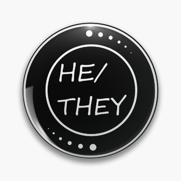 Pronoun Pin/Sticker (He/they) - Black Pin