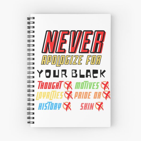Item preview, Never Apologize For Your Blackness designed and sold by GameNarongdech.