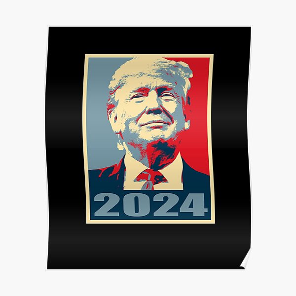 "Donald Trump 2024 Donald Trump for President 2024 Election" Poster