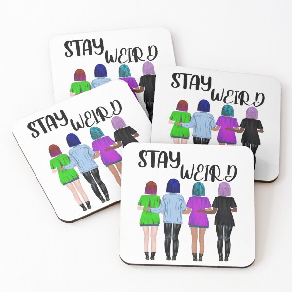 Item preview, STAY WEIRD girlfriends design designed and sold by NataPrando.