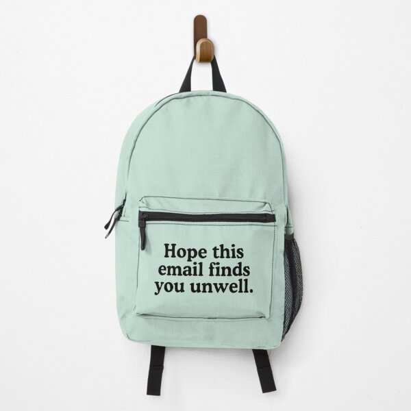 Item preview, Hope This Email Finds You Unwell designed and sold by allysmar.