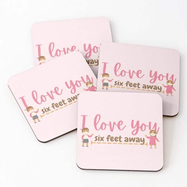 Item preview, I Love You Six Feet Away Pink Design designed and sold by SweetAndSpice.