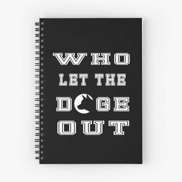 Item preview, Who Let The Doge Out designed and sold by jamal-alkhalf.