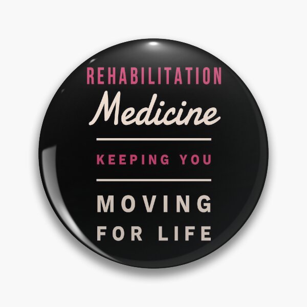 Item preview, Rehabilitation Medicine. Keeping you moving for life.  designed and sold by doctors-apparel.