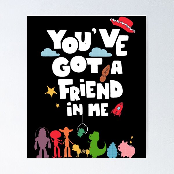 Item preview, You've got a friend in me designed and sold by tunsiunhin.