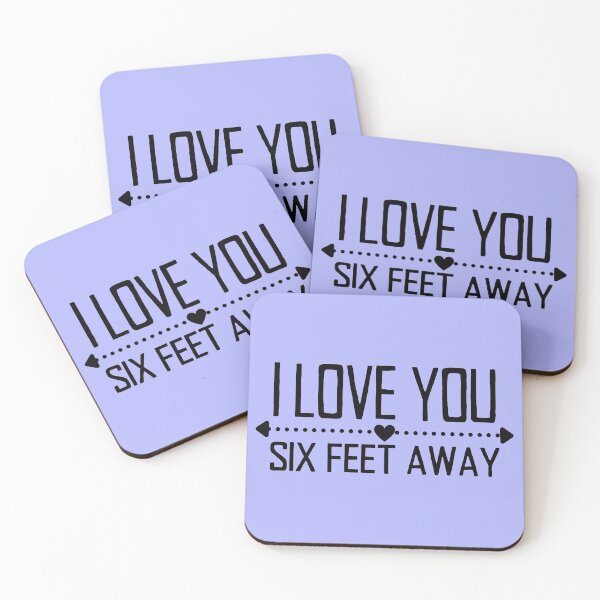 Item preview, I Love You Six Feet Away  Black Text Design designed and sold by SweetAndSpice.