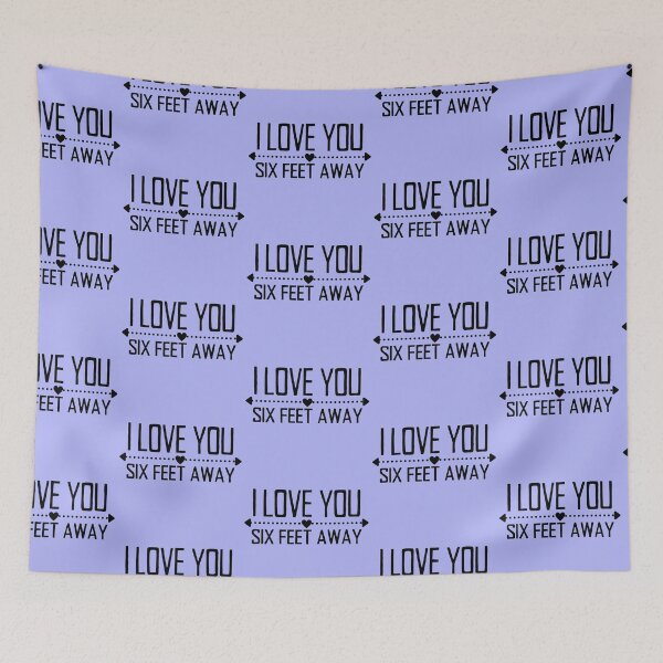 Item preview, I Love You Six Feet Away Black Text Design designed and sold by SweetAndSpice.