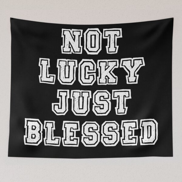 Item preview, Not lucky just blessed designed and sold by Mandala & More.