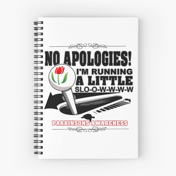 Item preview, No Apologies! I'm Running A Little Slow. Parkinson's Awareness designed and sold by Steve Parknsons.