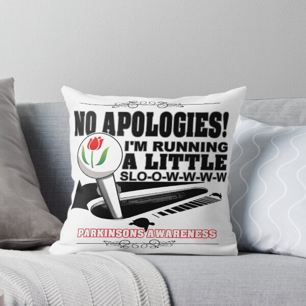 Item preview, No Apologies! I'm Running A Little Slow. Parkinson's Awareness designed and sold by Steve Parknsons.
