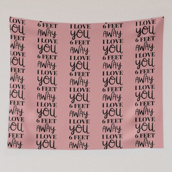 Item preview, I Love You Six Feet Away Black Bold Design designed and sold by SweetAndSpice.