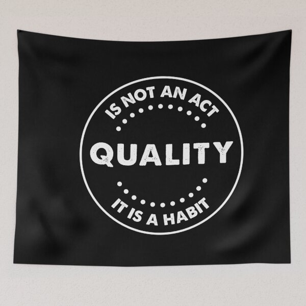 Item preview, quality is not an act it is a habit designed and sold by ambaart.