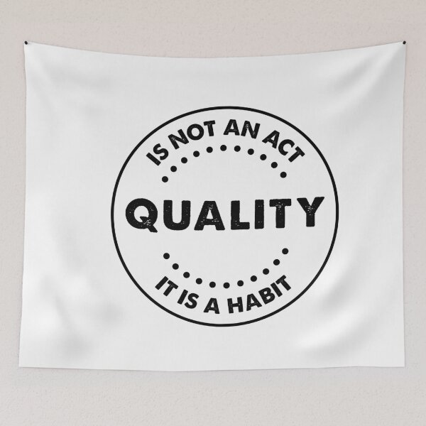 Item preview, quality is not an act it is a habit designed and sold by ambaart.