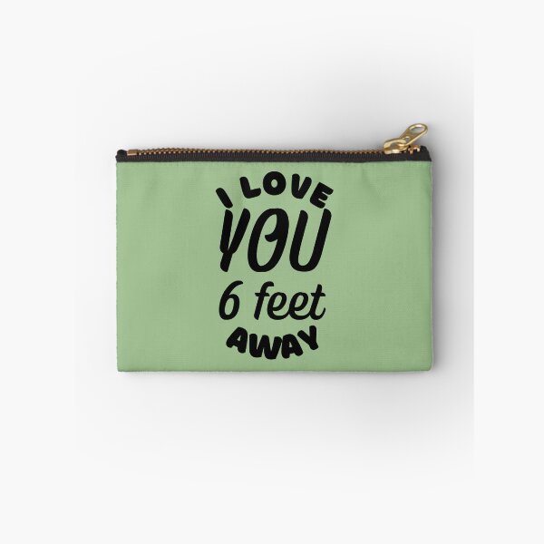 Item preview, I Love You Six Feet Away Bold Curve Design designed and sold by SweetAndSpice.