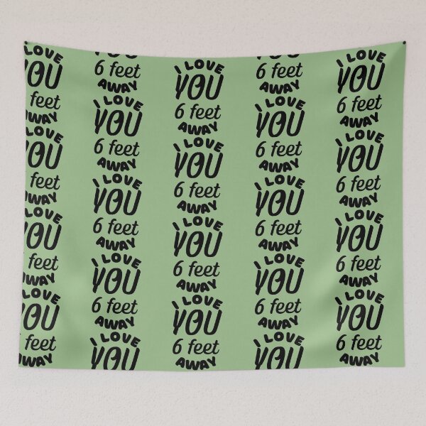 Item preview, I Love You Six Feet Away Bold Curve Design designed and sold by SweetAndSpice.