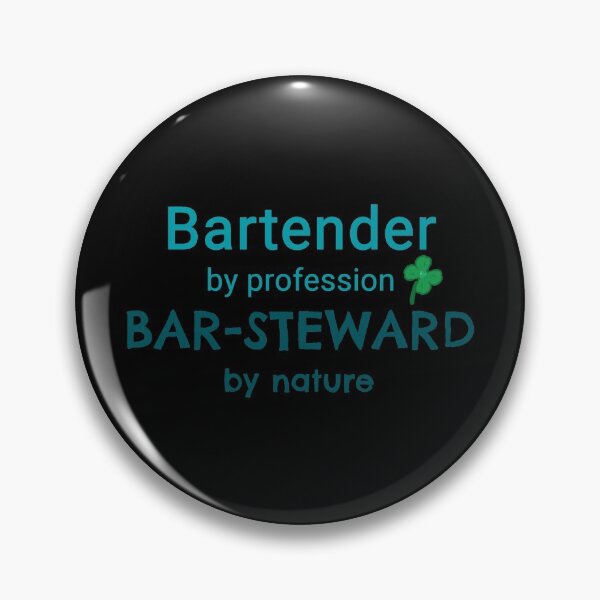 Item preview, Bartender by profession Barsteward by nature  designed and sold by Yannn.
