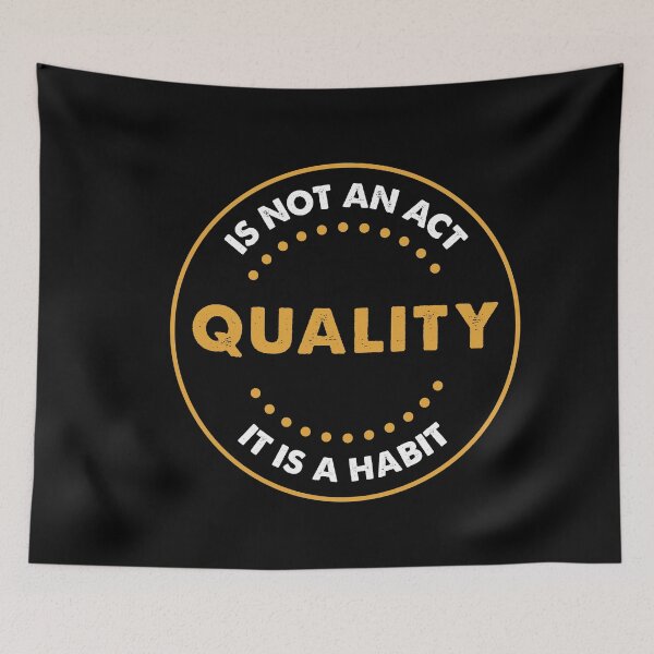 Item preview, quality is not an act it is a habit designed and sold by ambaart.