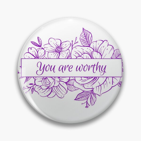 Item preview, You are worthy | Roses & Vines designed and sold by KeleCo.