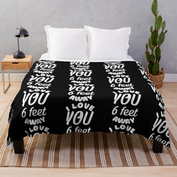 Item preview, I Love You Six Feet Away White Bold Curve Design designed and sold by SweetAndSpice.