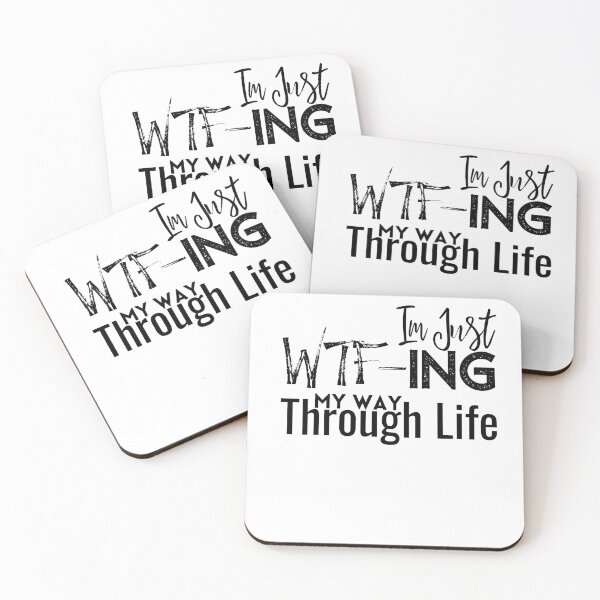 Item preview, Im Just WTF-ing My Way Through Life,Sarcastic ,Funny Saying designed and sold by PIXEcompany.