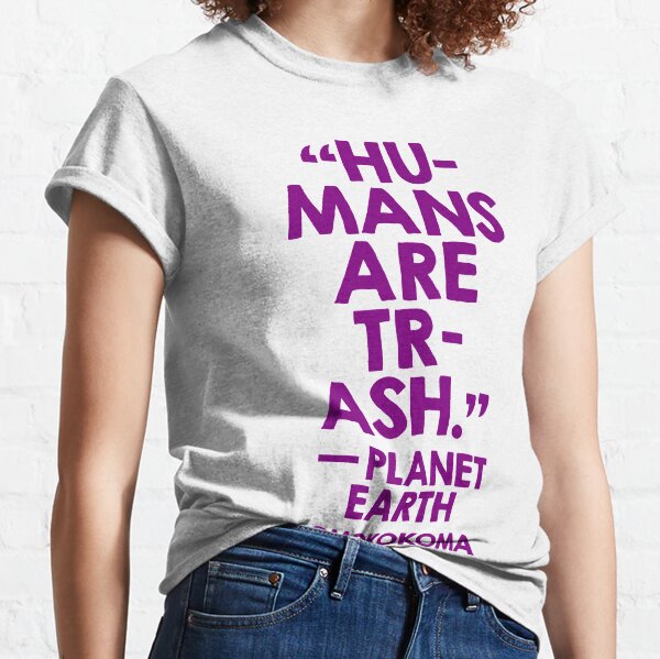 Humans Are Trash (Purple) Classic T-Shirt