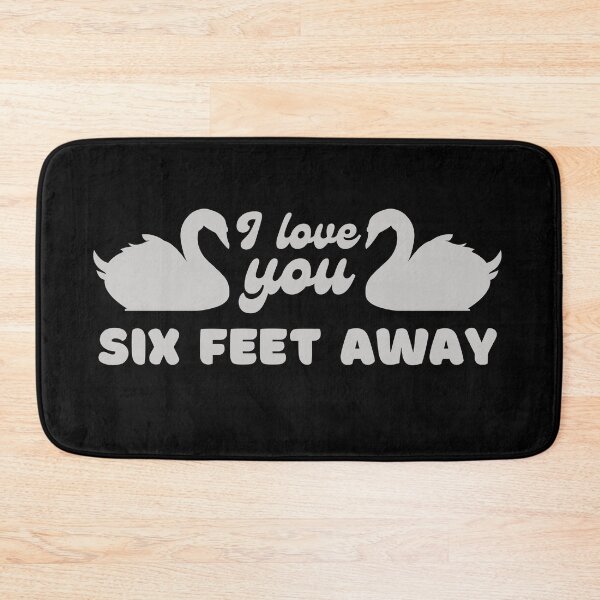 Item preview, I Love You Six Feet Away Swan Design designed and sold by SweetAndSpice.