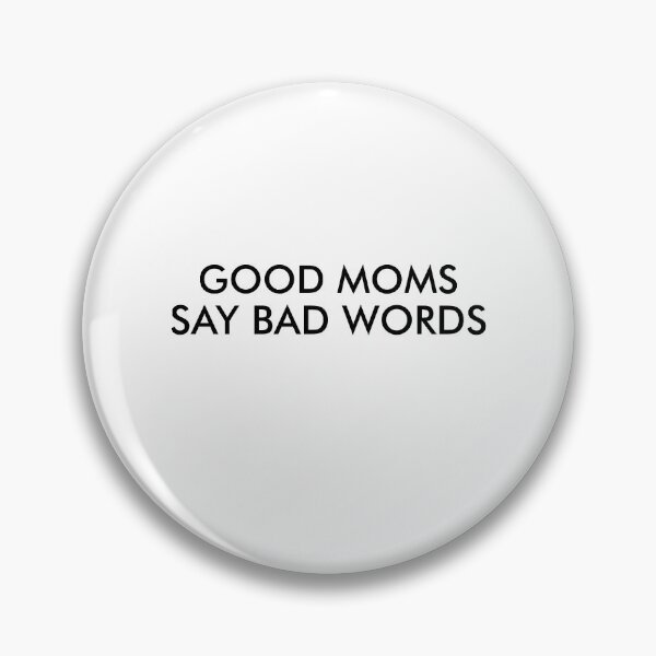 Item preview, Good moms say bad words mommy funny shirt designed and sold by LootBoxApparel.