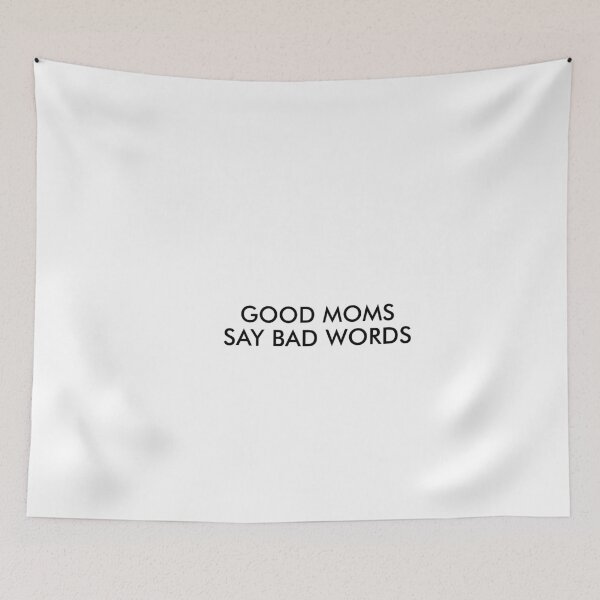 Item preview, Good moms say bad words mommy funny shirt designed and sold by LootBoxApparel.