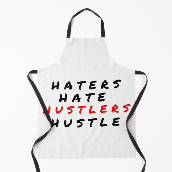 Item preview, Haters Hate Hustlers Hustle designed and sold by MucciStore.
