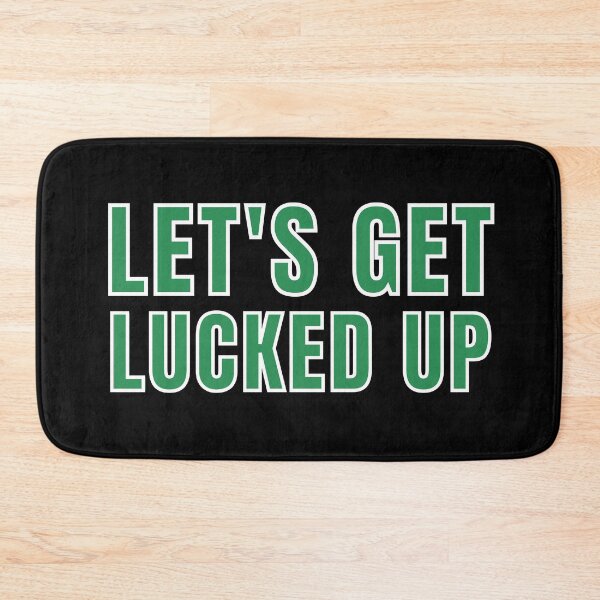Item preview, Copy of Let's Get Lucked Up - Happy Saint Patrick's Day designed and sold by Peishan02.