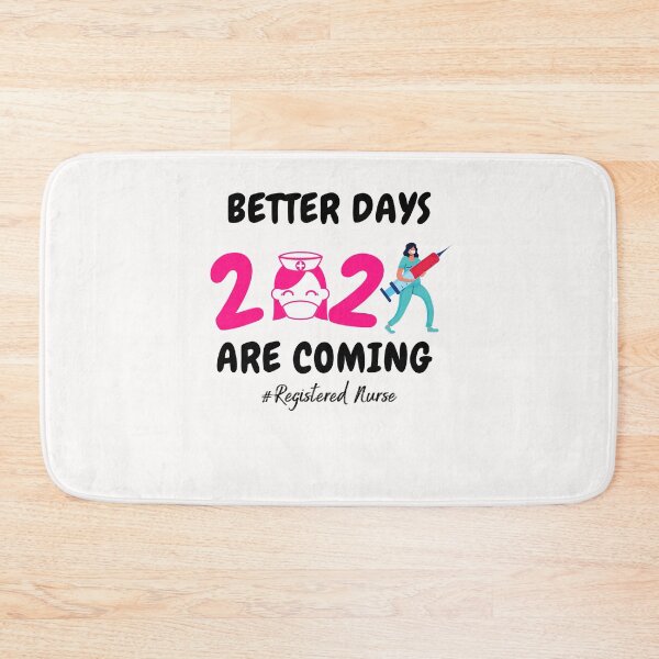 Item preview, Nurse Better Days 2021 Are Coming Registered Nurse designed and sold by YourgiftShop.