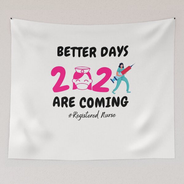 Item preview, Nurse Better Days 2021 Are Coming Registered Nurse designed and sold by YourgiftShop.