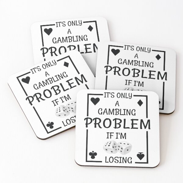 Item preview, Copy of Gambling Problem Funny designed and sold by Life Shop.