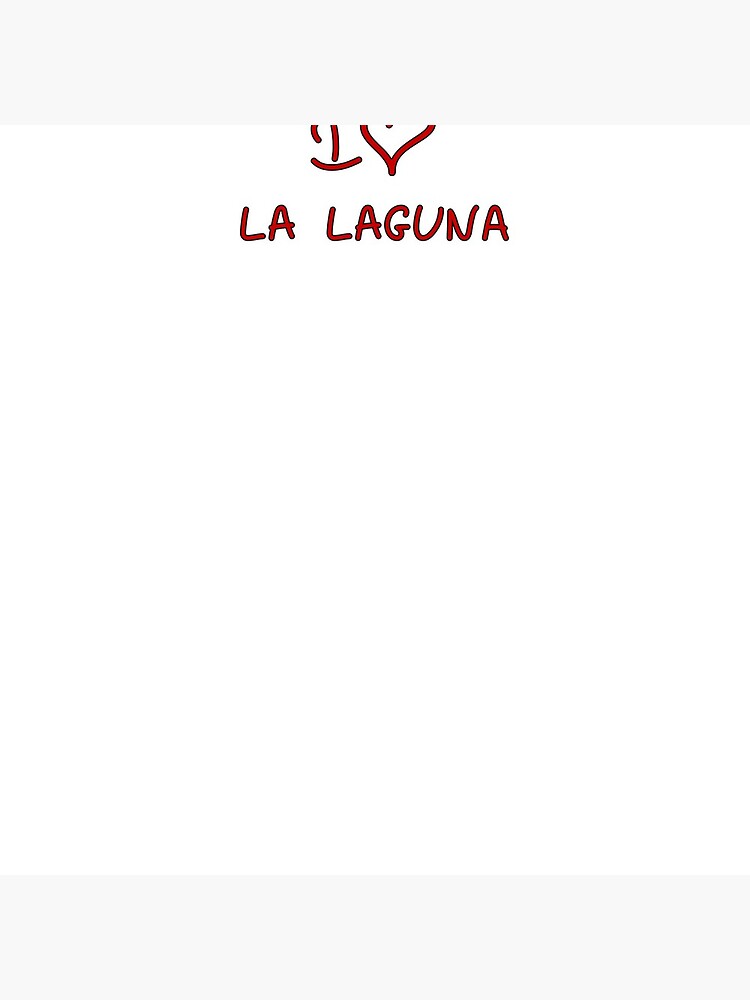 I Love La Laguna by Tricir