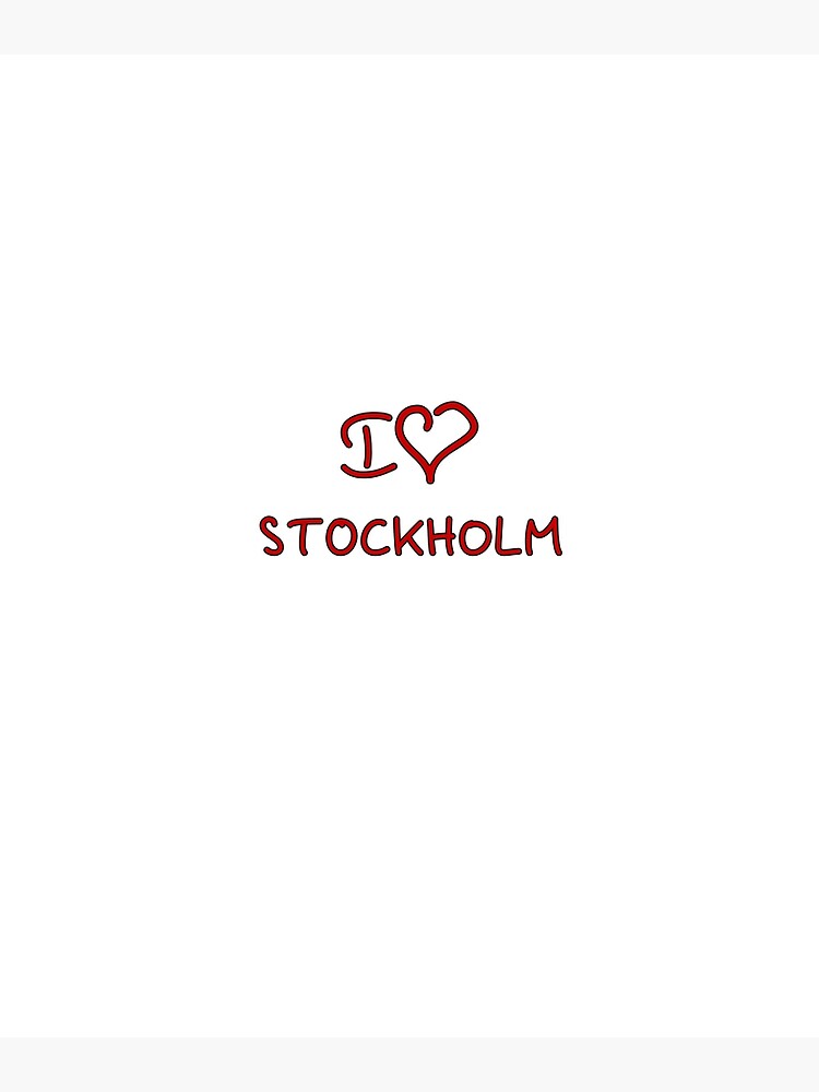 I Love Stockholm by Tricir