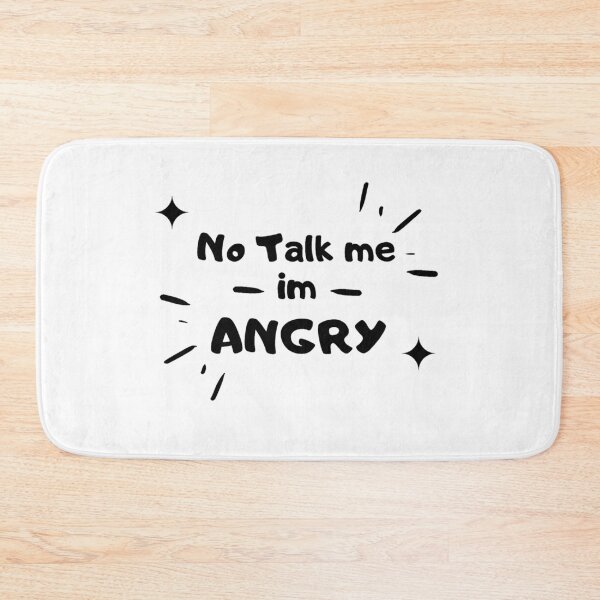 Item preview, no talk me  im angry designed and sold by gpsapparel.