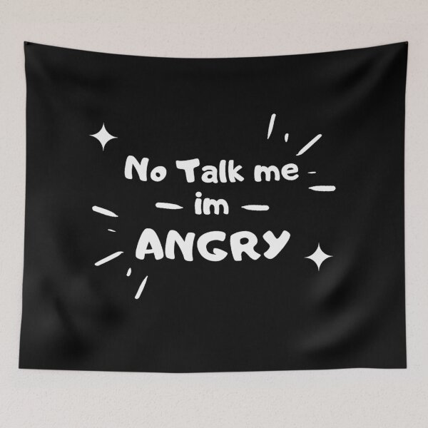Item preview, no talk me  im angry designed and sold by gpsapparel.