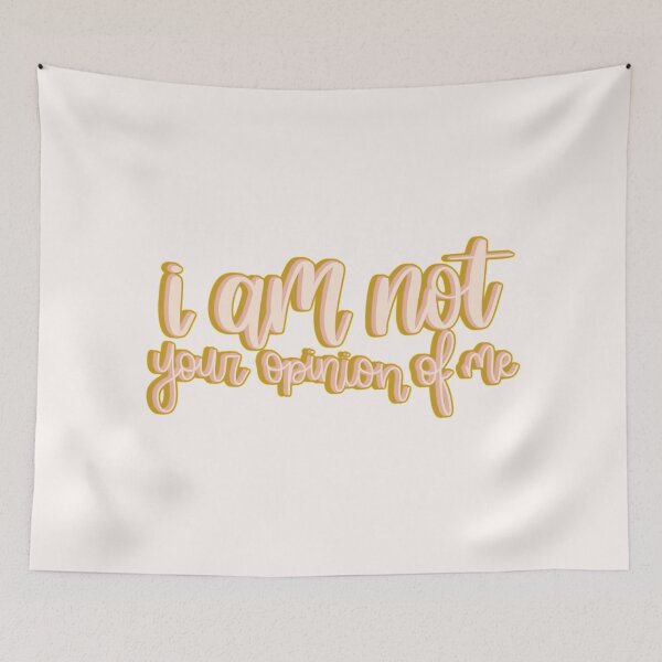 Item preview, i am not your opinion of me designed and sold by kokobeanco.