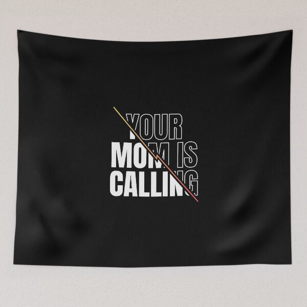Item preview, Your Mom Is Calling designed and sold by RedQuality.