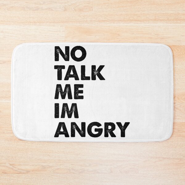 Item preview, No Talk Me Im Angry designed and sold by ambaart.