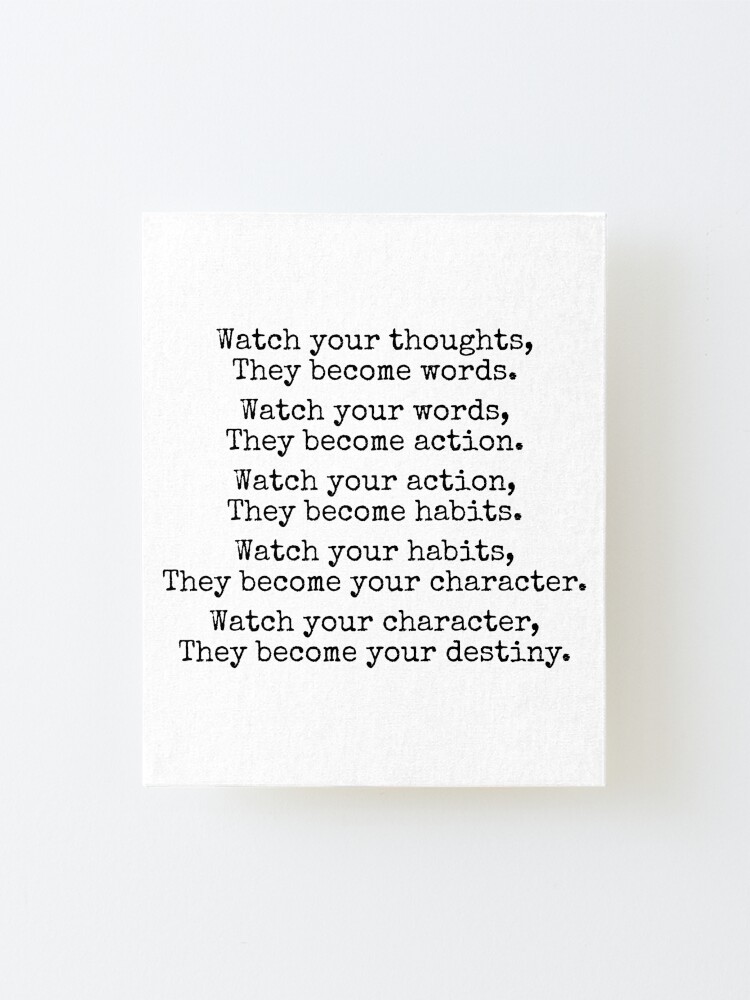 Lao Tzu Quotes Watch Your Thoughts Watch Your Thoughts Inspirational Quote Lao Tzu" Mounted Print By  Soursoul99 | Redbubble