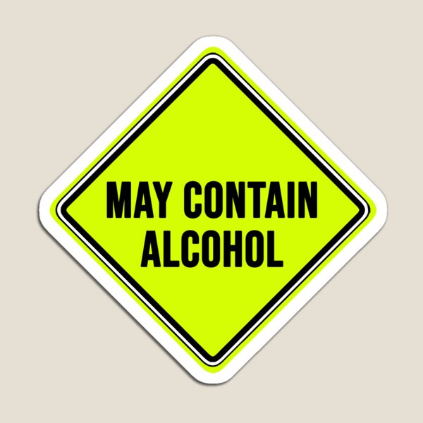 Item preview, May Contain Alcohol Sign designed and sold by Shop Yeah.