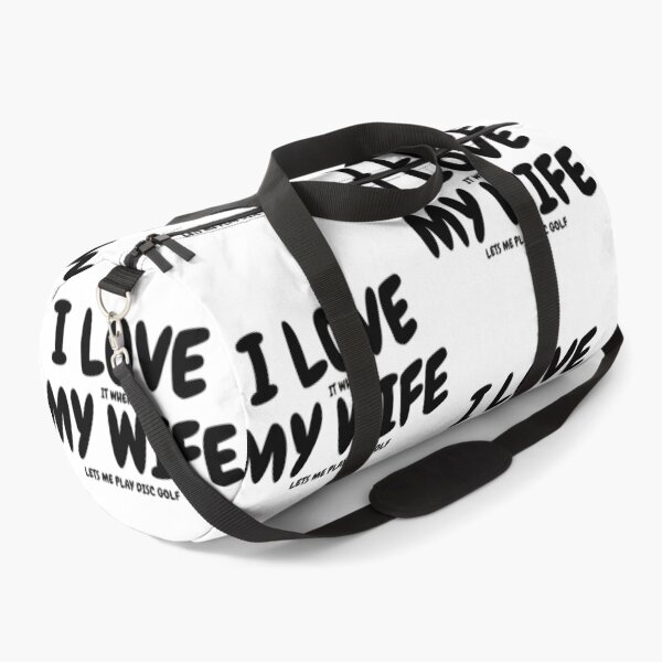 Item preview, I LOVE (it when) MY WIFE (lets me play disc golf) designed and sold by Jefflevin333.