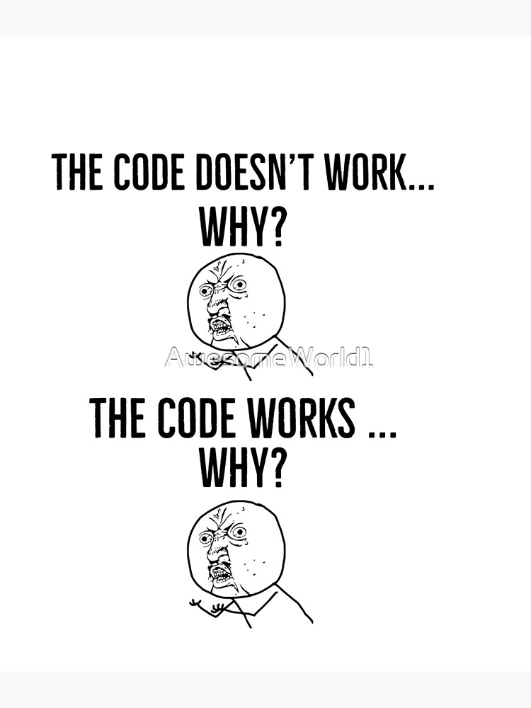 "Software Developer Funny Meme" Poster by AwesomeWorld1 | Redbubble