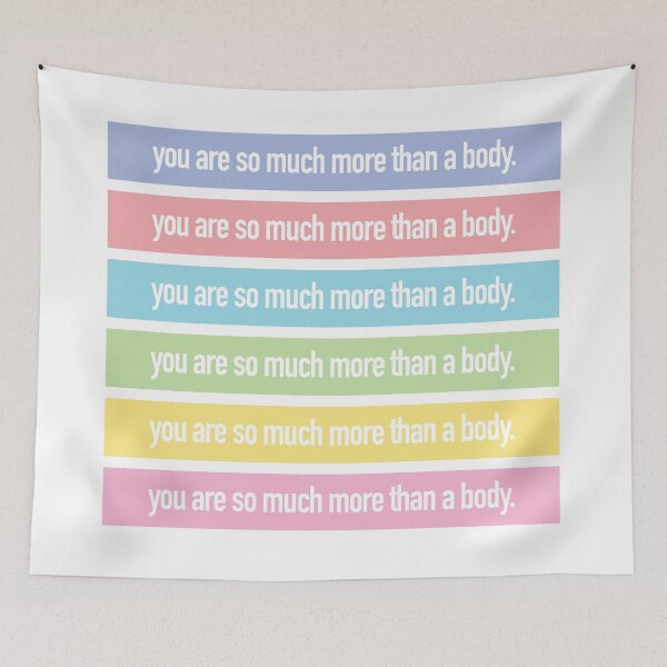 Item preview, YOU ARE SO MUCH MORE THAN A BODY rectangles (rainbow) designed and sold by It's Okay to Not Be Okay Movement.