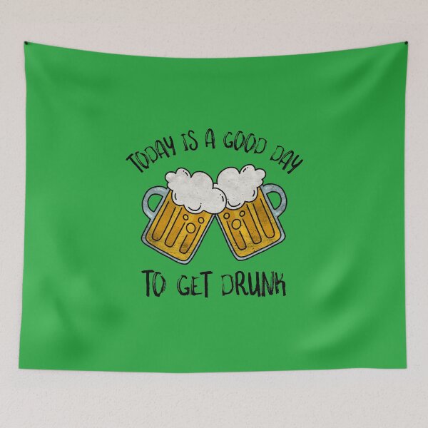 Item preview, Today Is A Good Day To Get Drunk, St Patrick's Day Gift designed and sold by PrettyAmazing.
