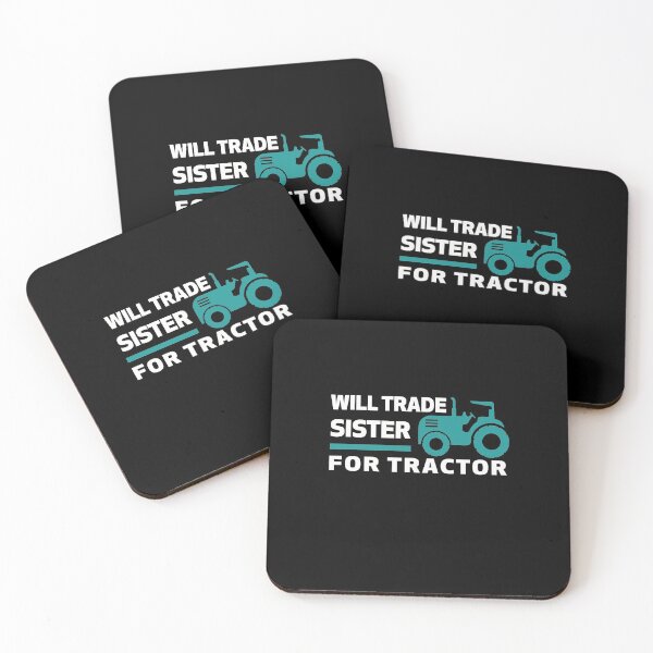 Item preview, Will Trade Sister For Tractor - Funny Novelty Tractors designed and sold by NSTeeDesign.