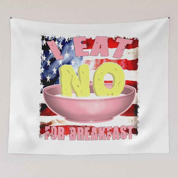 Item preview, I Eat No For Breakfast designed and sold by Status71.