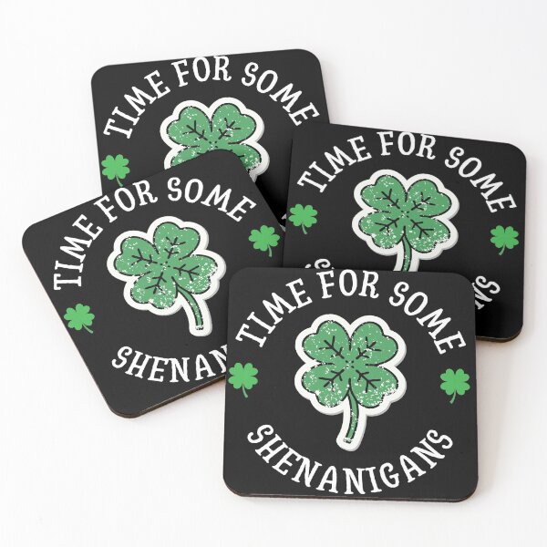 Item preview, Time For Some Shenanigans	- St Patrick's Day designed and sold by ohmier.