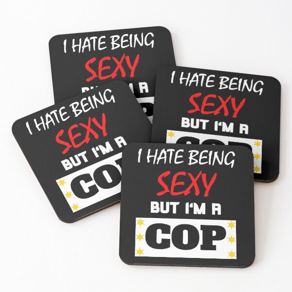 Item preview, I Hate Being Sexy But I'm A Cop designed and sold by OMdesigns93.